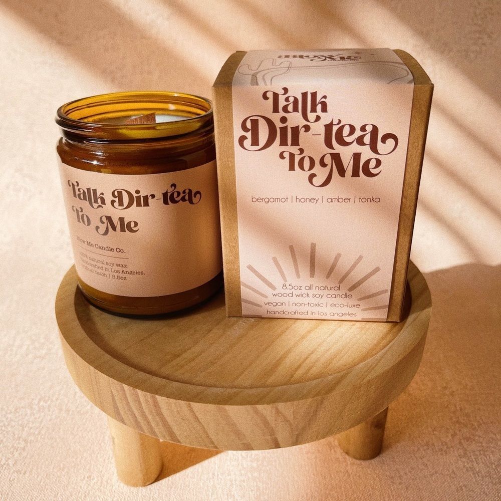 Blow Me Candle Co. Talk Dir-Tea To Me